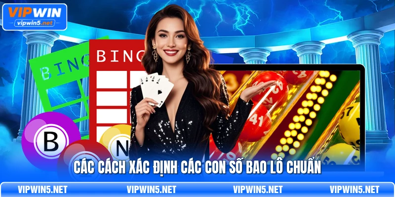 Các cách xác định các con số bao lô chuẩn